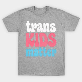 Trans Kids Matter / / Trans Flag Design T-Shirt